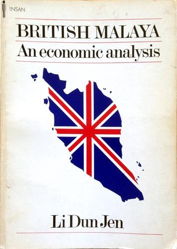 British Malaya: An Economic Analysis