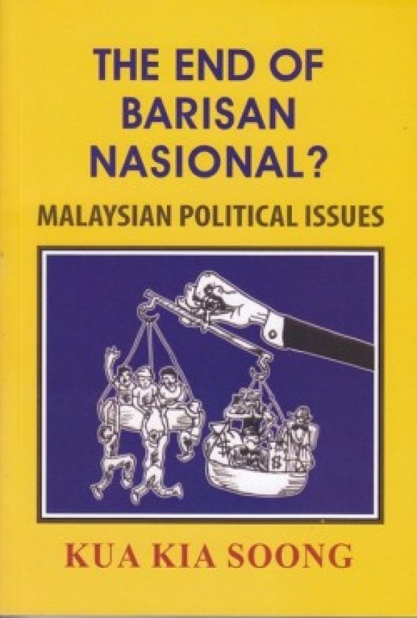 The End of Barisan Nasional? Malaysian Political Issues