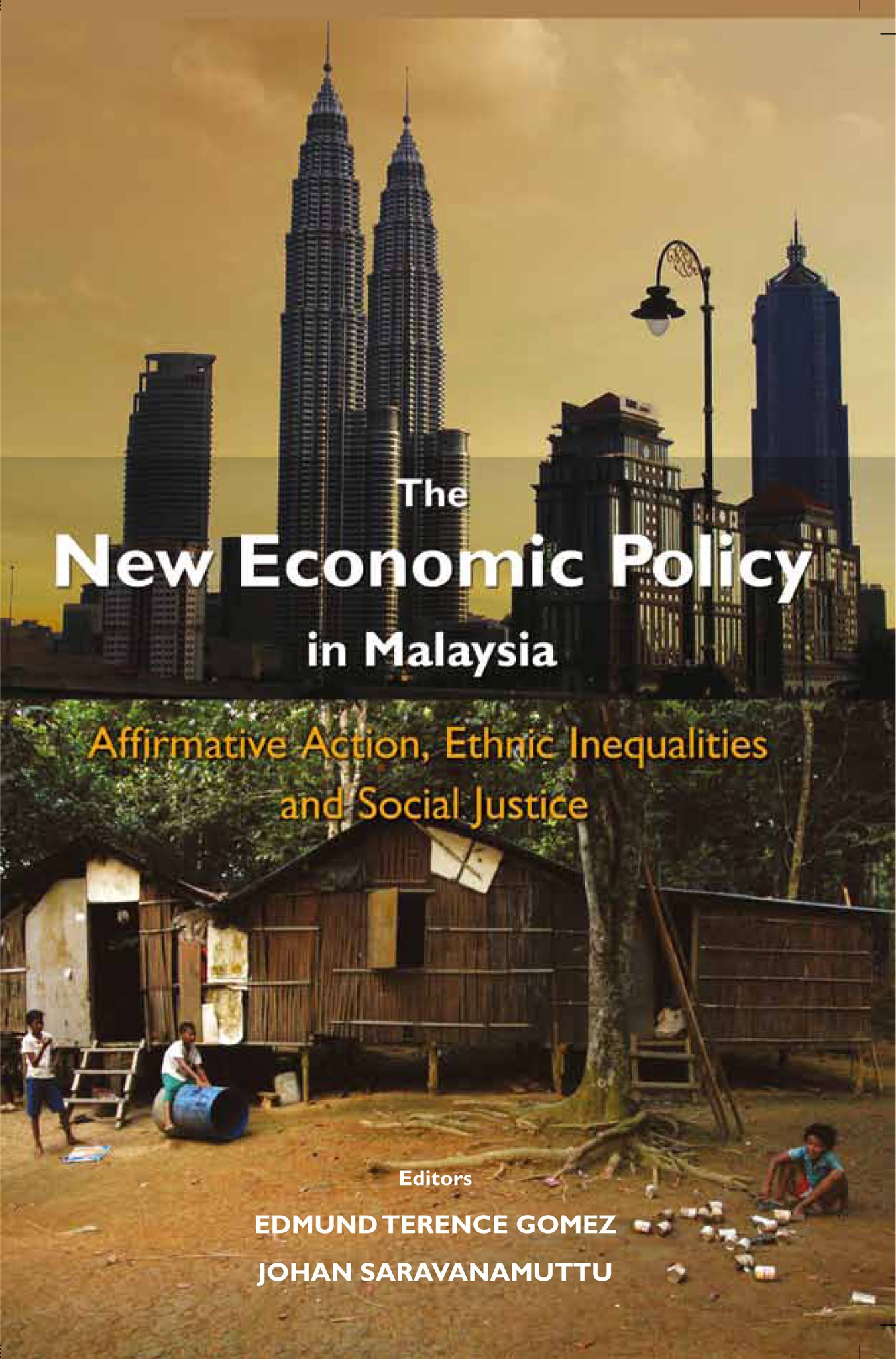 The New Economic Policy in Malaysia: Affirmative Action, Ethnic Inequalities and Social Justice