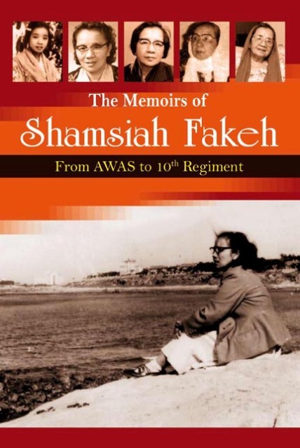 The Memoirs of Shamsiah Fakeh