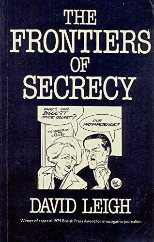 The Frontiers of Secrecy 