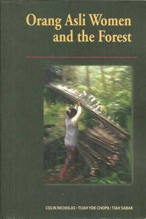 Orang Asli Women and the Forest