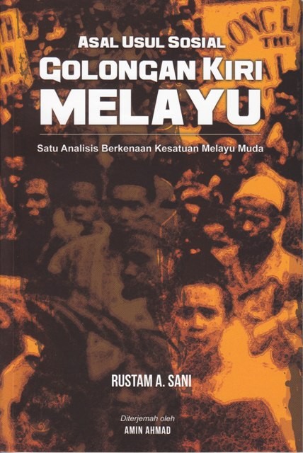 Asal Usul Sosial Golongan Kiri Melayu