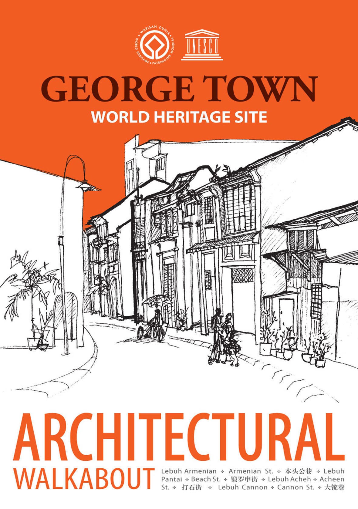 George Town World Heritage Site: Architectural Walkabout