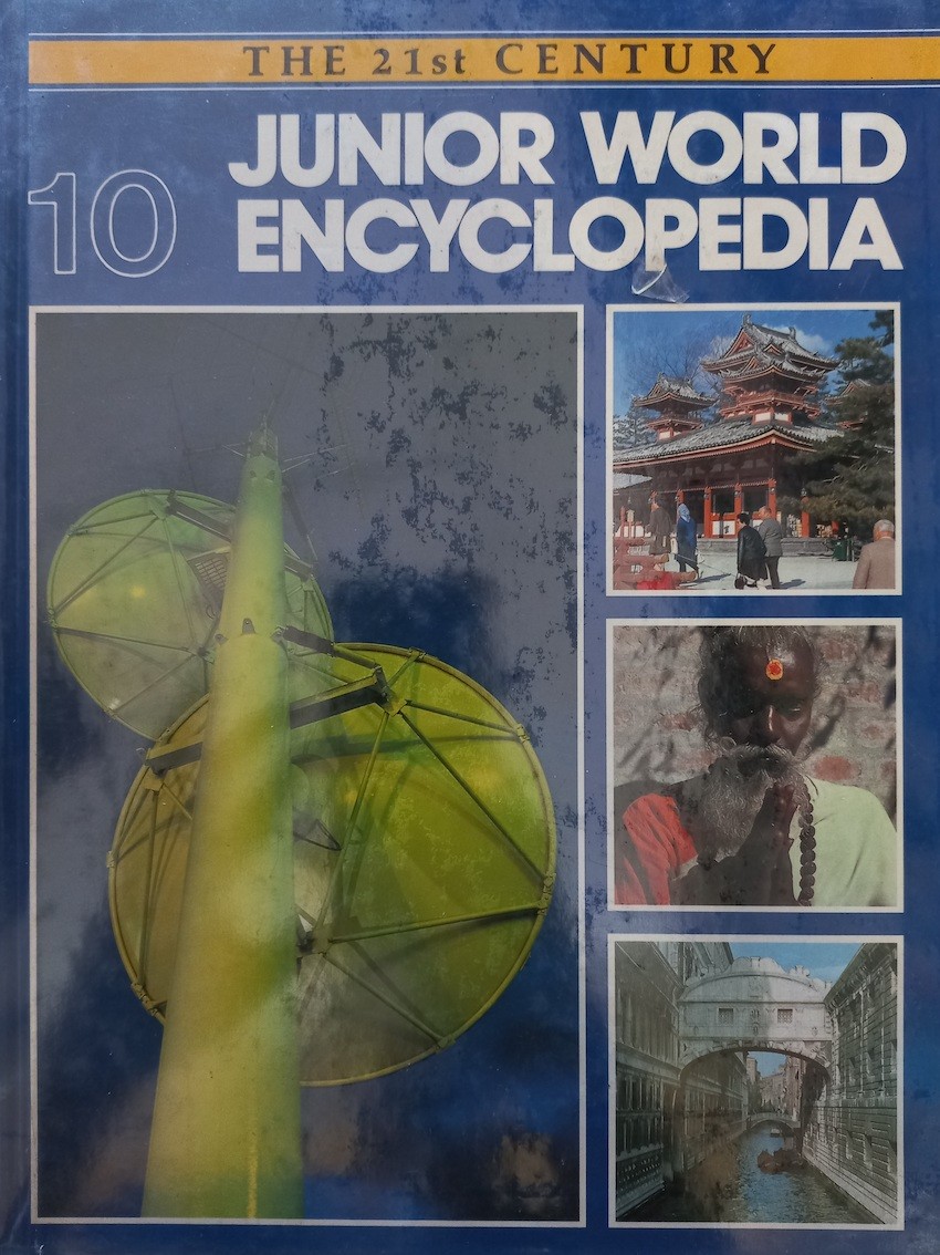 The 21 st Century Junior World Encyclopedia 10