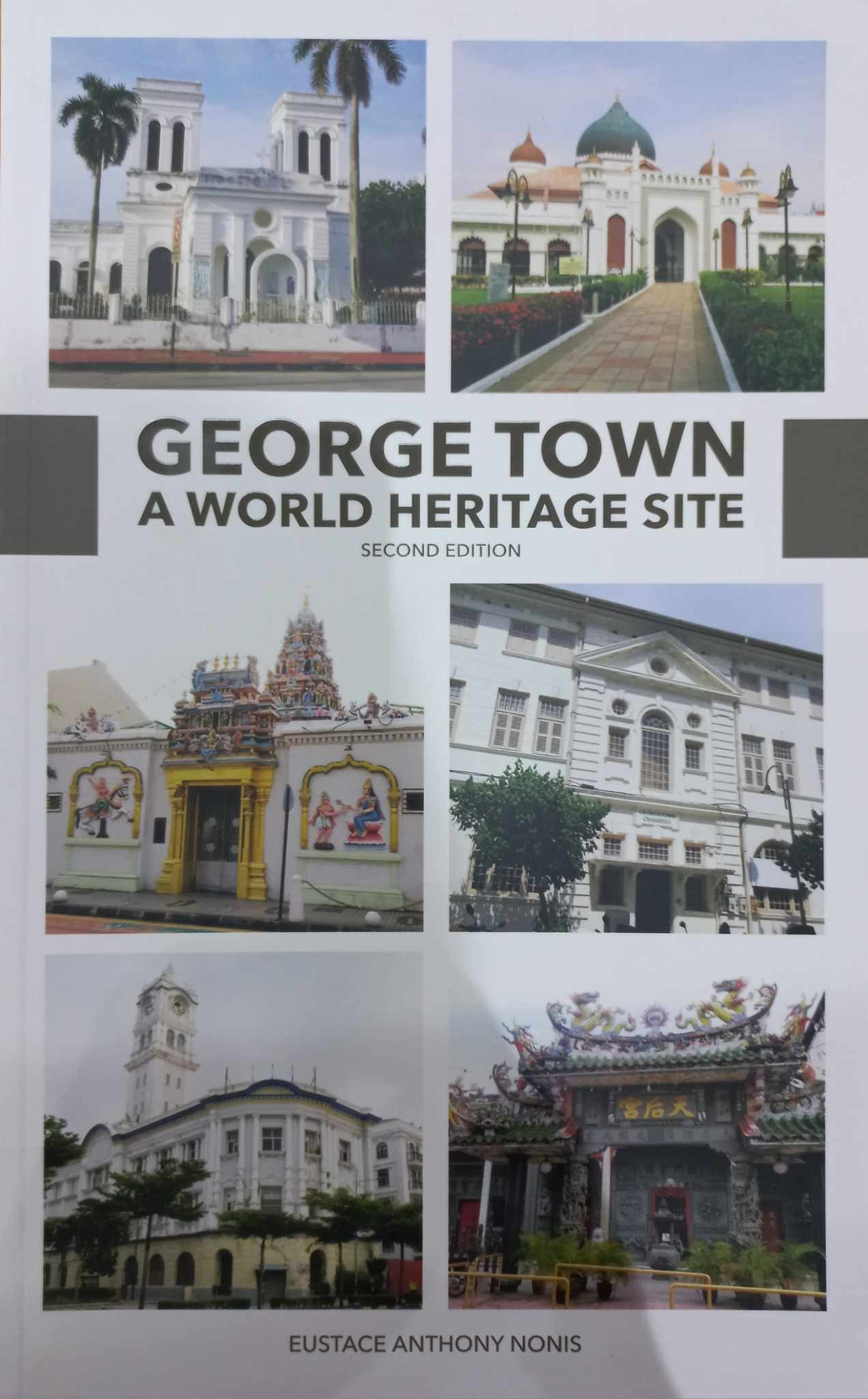George Town a World Heritage Site second edition