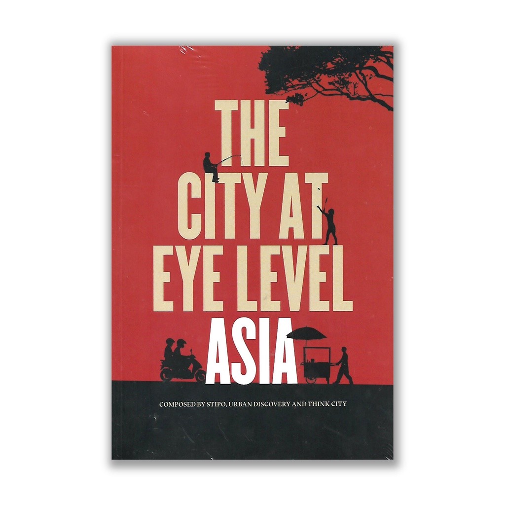 The City at Eye Level Asia