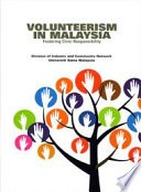 Volunteerism in Malaysia: Fostering Civic Responsibility