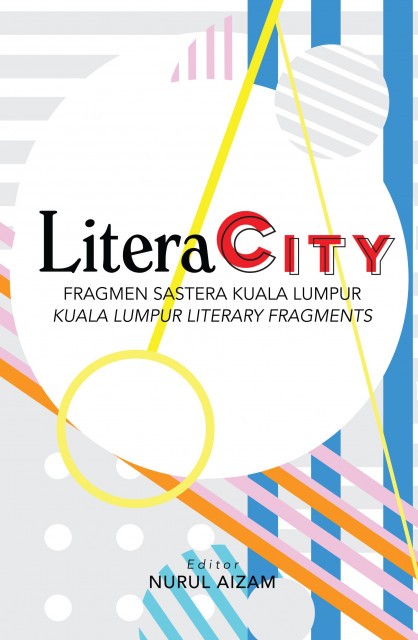 LiteraCity Fragmen Sastera Kuala Lumpur