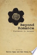 Beyond Romance: Fieldwork In Sarawak