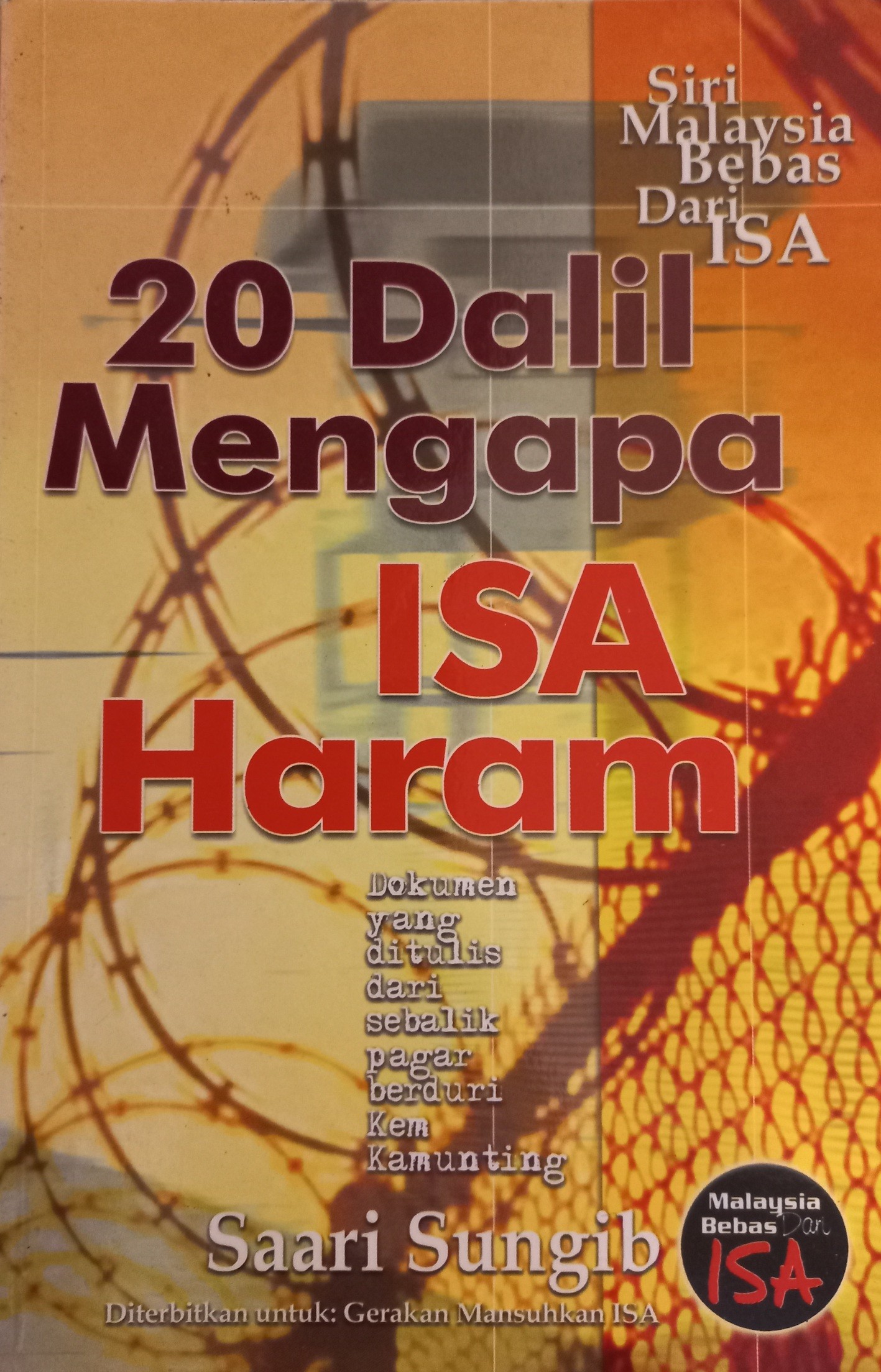20 Dalil Mengapa ISA Haram