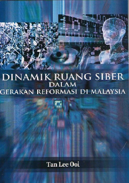 Dinamik Ruang Siber Dalam Gerakan Reformasi di Malaysia