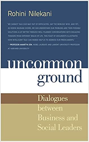 Uncommon Ground: Dialogues between Business and Social Leaders