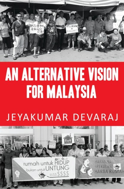 An Alternative Vision For Malaysia