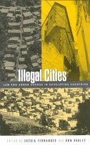 Illegal Cities: Law and Urban Change in Developing Countries