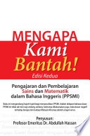 Mengapa Kami Bantah! Penggunaan Bahasa Inggeris bagi Mengajarkan Sains dan Matematik